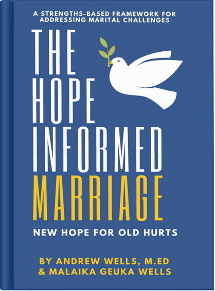 The Hope Informed Marriage - Hardcover