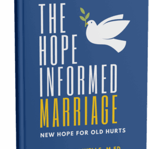 The Hope Informed Marriage-Paperback
